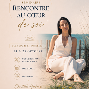 Séminaire développement personnel avec Christelle Herbouze Centre de bien être & développement personnel Centre de bien être & développement personnel